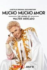 Watch Mucho Mucho Amor: The Legend of Walter Mercado Megashare8