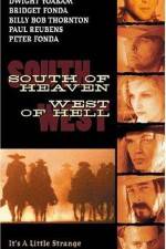 Watch South of Heaven West of Hell Megashare8