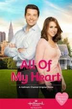 Watch All of My Heart Megashare8