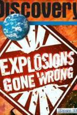 Watch Discovery Channel: Explosions Gone Wrong Megashare8