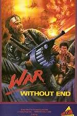 Watch War Without End Megashare8
