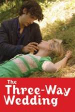 Watch The Three Way Wedding Megashare8