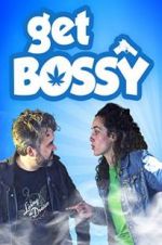 Watch Get Bossy Megashare8