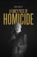 Watch A Fancy Piece of Homicide Megashare8