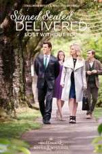 Watch Signed, Sealed, Delivered: Lost Without You Megashare8