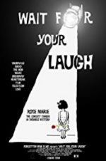 Watch Wait for Your Laugh Megashare8