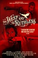 Watch The West and the Ruthless Megashare8