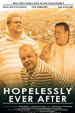 Watch Hopelessly Ever After Megashare8