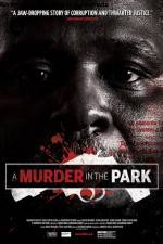Watch A Murder in the Park Megashare8