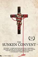 Watch The Sunken Convent Megashare8