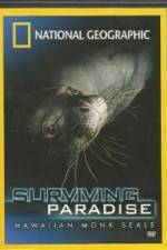 Watch National Geographic - Surviving Paradise - Hawaiian Monk Seals Megashare8