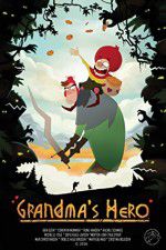 Watch Grandma\'s Hero Megashare8