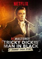 Watch ReMastered: Tricky Dick and the Man in Black Megashare8