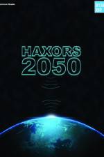 Watch Haxors 2050 Megashare8