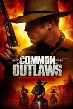Watch Common Outlaws Megashare8