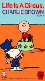 Watch Life Is a Circus, Charlie Brown (TV Short 1980) Megashare8