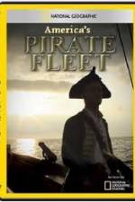 Watch National Geographic Americas Pirate Fleet Megashare8