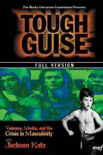 Watch Tough Guise Violence Media & the Crisis in Masculinity Megashare8