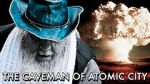 Watch The Caveman of Atomic City Megashare8