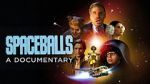 Watch Spaceballs: The Documentary Megashare8