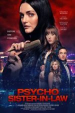 Watch Psycho Sister-In-Law Megashare8