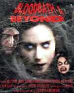 Watch Bloodbath & Beyond Megashare8