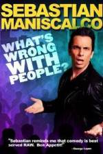 Watch Sebastian Maniscalco What's Wrong with People Megashare8
