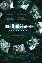 Watch The Beast Within: The Making of \'Alien\' Megashare8
