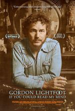 Watch Gordon Lightfoot: If You Could Read My Mind Megashare8