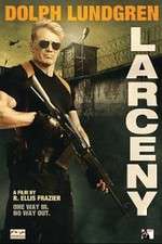 Watch Larceny Megashare8