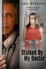 Watch Stalked by My Doctor Megashare8