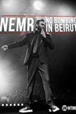 Watch NEMR: No Bombing in Beirut Megashare8