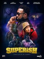 Watch Superish Megashare8