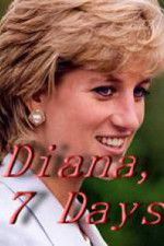 Watch Diana, 7 Days Megashare8