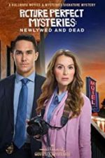 Watch Picture Perfect Mysteries: Newlywed and Dead Megashare8