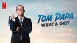 Watch Tom Papa: What a Day! (TV Special 2022) Megashare8