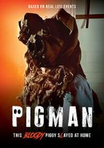 Watch Pigman Megashare8