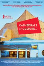 Watch Cathedrals of Culture Megashare8