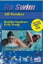 Watch Go Swim All Strokes with Kaitlin Sandeno & Erik Vendt Megashare8
