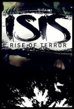 Watch ISIS: Rise of Terror Megashare8