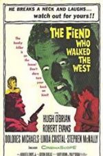 Watch The Fiend Who Walked the West Megashare8