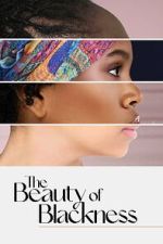 Watch The Beauty of Blackness Megashare8