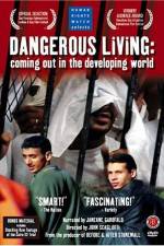 Watch Dangerous Living Coming Out in the Developing World Megashare8