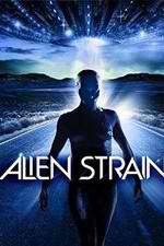Watch Alien Strain Megashare8