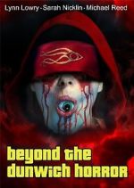 Watch Beyond the Dunwich Horror Megashare8