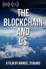 Watch The Blockchain and Us Megashare8