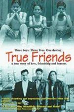 Watch True Friends Megashare8
