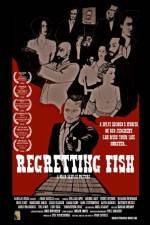 Watch Regretting Fish Megashare8