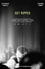 Watch Get Ripped Megashare8