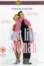 Watch Just Like a Woman Megashare8